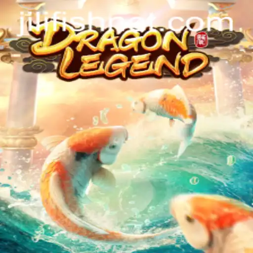 DragonLegend: An Epic Adventure with JILIFISH