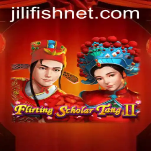 Unveiling the Intricacies of Flirting Scholar Tang II and the Role of JILIFISH