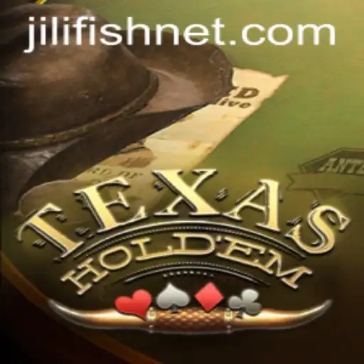 The Thrilling World of TexasHoldem and the Rise of JILIFISH in Online Gaming